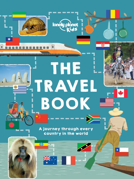 Title details for The Travel Book by Lonely Planet Kids - Available